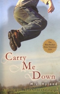 CARRY ME DOWN