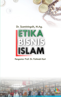 ETIKA BISNIS ISLAM