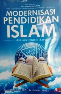 MODERNISASI PENDIDIKAN ISLAM ALA AZYUMARDI AZRA