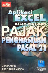 APLIKASI EXCEL DALAM MENYUSUN PAJAK PENGHASILAN PASAL 21