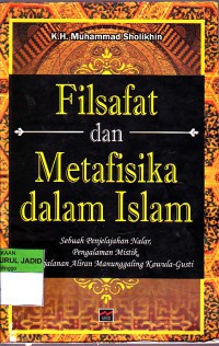 FILSAFAT DAN METAFISIKA DALAM ISLAM