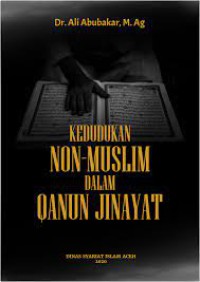 KEDUDUKAN NON-MUSLIM : Dalam Qanun Jinayat