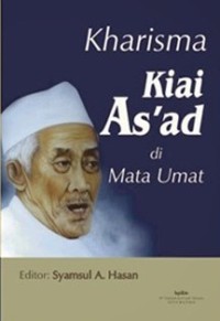 KHARISMA KIAI AS'AD DI MATA UMAT