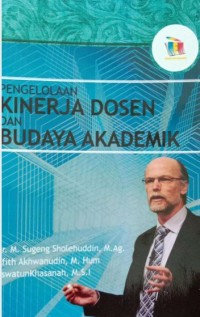 PENGELOLAAN KINERJA DOSEN DAN BUDAYA AKADEMIK