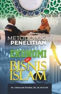 METODOLOGI PENELITIAN EKONOMI DAN BISNIS ISLAM