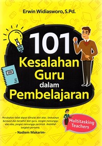 101 KESALAHAN GURU DALAM PEMBELAJARAN