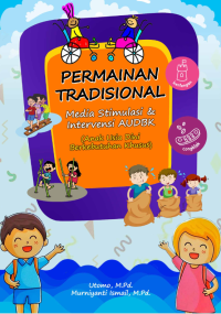 PERMAINAN TRADISIONAL : Media Stimulasi & Intervensi AUDBK (Anak Usia Dini Berkebutuhan Khusus)