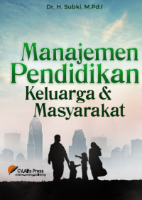 Manajemen Pendidikan Keluarga dan Masyarakat