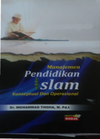 MANAJEMEN PENDIDIKAN ISLAM: sebuah konsep dan aplikasinya