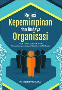 Relasi Kepemimpinan dan Budaya Organisasi