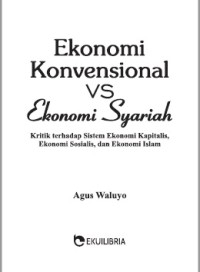 EKONOMI KONVESIONAL VS EKONOMI SYARIAH; Kritik terhadap Sistem Ekonomi Kapitalis, Ekonomi Sosialis, dan Ekonomi Islam