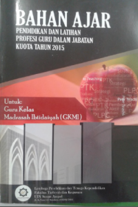 PENDIDIKAN DAN LATIHAN PROFESI GURU DALAM JABATAN KUOTA TAHUN 2015 (Buku Ajar)