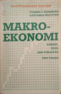 MAKRO-EKONOMI: Konsep, Teori dan Kebijakan