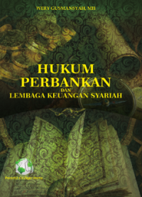 HUKUM PERBANKAN DAN LEMBAGA KEUANGAN SYARIAH