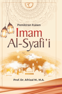 Pemikiran Kalam Imam Al-Syafi’i