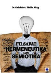 Filsafat Hermeneutika dan Semiotika