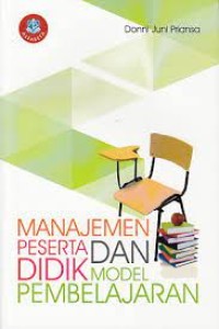 MANAJEMEN PESERTA DIDIK DAN MODUL PEMBELAJARAN : Cerdas, Kreatif, dan Inovatif