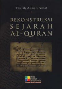 REKONSTRUKSI SEJARAH AL-QURAN