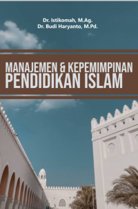 Manajemen dan Kepemimpinan Pendidikan Islam