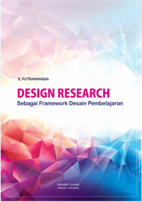 DESIGN RESEARCH : Sebagai Framework Desain Pembelajaran