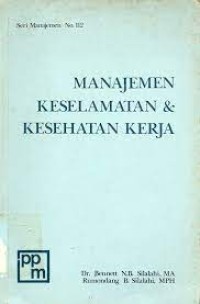 MANAJEMEN KESELAMATAN DAN KESEHATAN KERJA