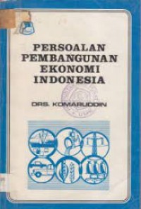 PERSOALAN PEMBANGUNAN EKONOMI INDONESIA