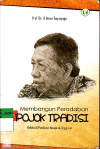 Membangun Peradapan dari Pojok Tradisi