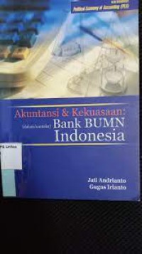 Akuntansi dan Kekuasaan: bank BUMN Indonesia