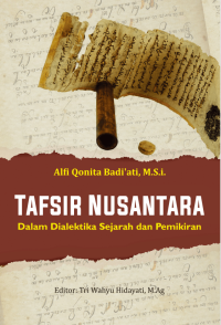 TAFSIR NUSANTARA : Dalam Dialektika Sejarah dan Pemikiran