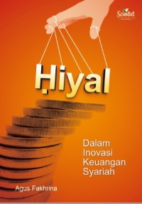 ḤIYAL DALAM INOVASI KEUANGAN SYARIAH