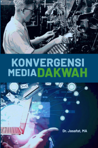 Konvergensi Media Dakwah