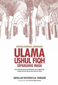 ENSIKLOPEDIA LENGKAP ULAMA USHUL FIQH SEPANJANG MASA