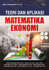 TEORI DAN APLIKASI MATEMATIKA EKONOMI