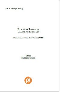 Perpustakaan Nasional RI. Data Katalog dalam Terbitan KDT Dimensi Tasawuf Dalam Ke-Es-Ha-An Persaudaraan Setia Hati Terate (PSHT)