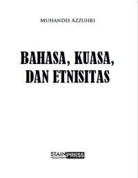 BAHASA, KUASA, DAN ETNISITAS