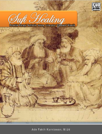 Sufi Healing: Praktik Terapi Sufistik dalam Literatur Tasawuf Klasik
