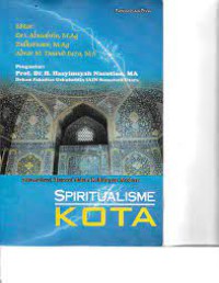SPIRITUALISME KOTA; Internalisasi Tasawuf dalam Kehidupan Modern