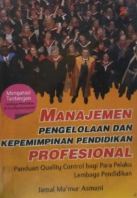 MANAJEMEN PENGELOLAAN DAN KEPEMIMPINAN PENDIDIKAN PROFESIONAL