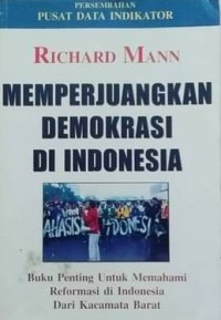 MEMPERJUANGKAN DEMOKRASI DI INDONESIA