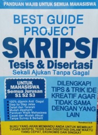 BEST GUIDE PROJECT SKRIPSI TESIS & DISERTASI : Sekali Ajukan Tanpa Gagal