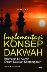 IMPLEMENTASI KONSEP DAKWAH RAHMATAN LIL ALAMÎN DALAM DAKWAH KONTEMPORER