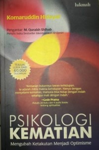 PSIKOLOGI KEMATIAN : Mengubah Ketakutan Menjadi Optimisme