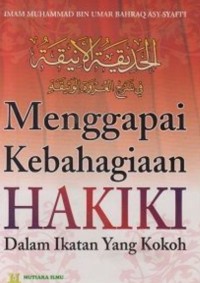 MENGGAPAI KEBAHAGIAAN HAKIKI DALAM IKATAN YANG KOKOH