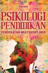 PSIKOLOGI PENDIDIKAN PENDEKATAN MULTIDISIPLINER