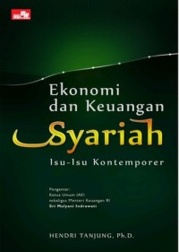 EKONOMI DAN KEUANGAN SYARIAH : Isu-Isu Kontemporer