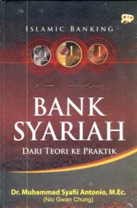 BANK SYARIAH : Dari Teori dan Praktik