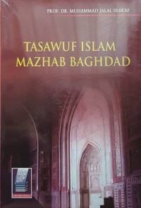 TASAWUF ISLAM MAZHAB BAGHDAD