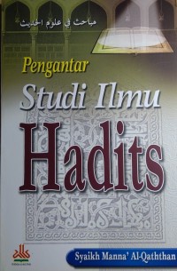 PENGANTAR STUDI ILMU HADITS