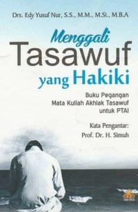 MENGGALI TASAWUF YANG HAKIKI