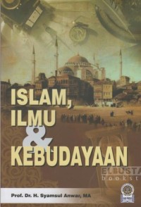 ISLAM, ILMU & KEBUDAYAAN